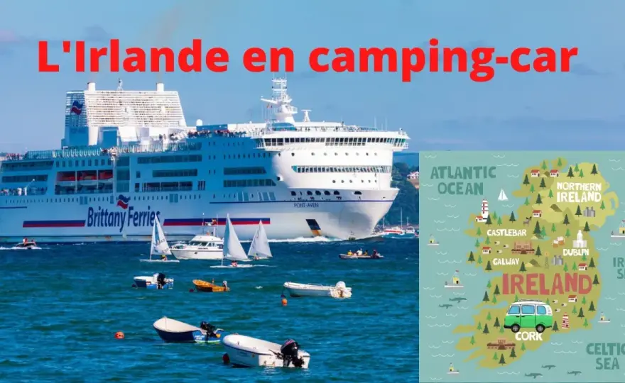 Ferry France-Irlande en camping-car - Quel prix pour votre traversée ?